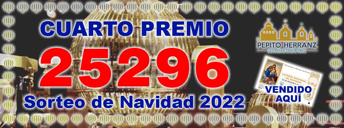 Cuarto Premio Lotería de Navidad 2022